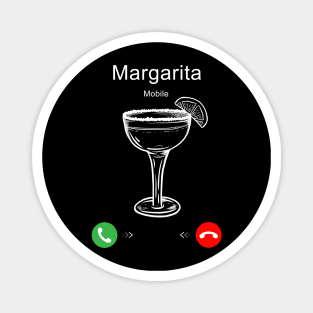 Margarita is Calling Magnet